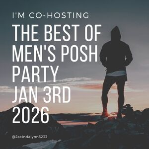 Join Me As I Co-host The Best Of Men's Poshmark Party On Jan 3rd, 2026 !!!